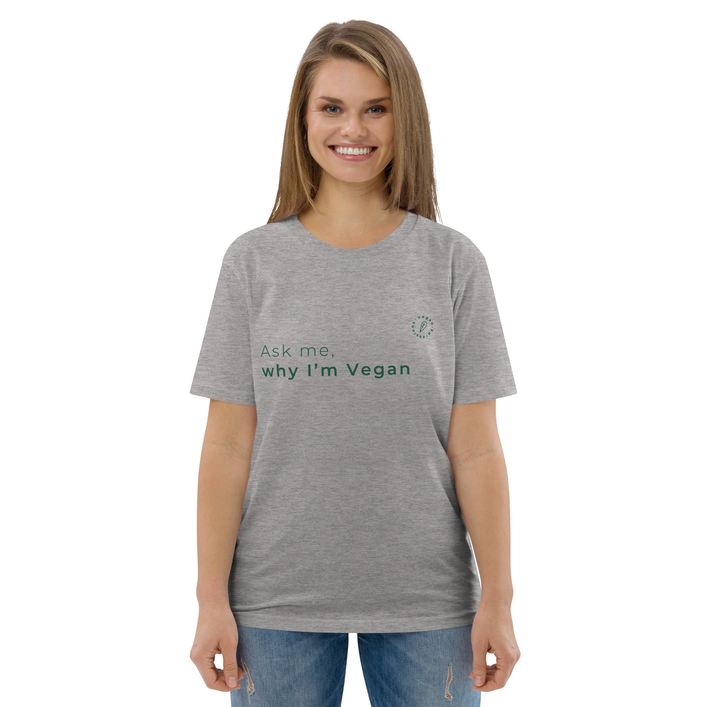 Ask me why I'm Vegan Organic Cotton T-shirt