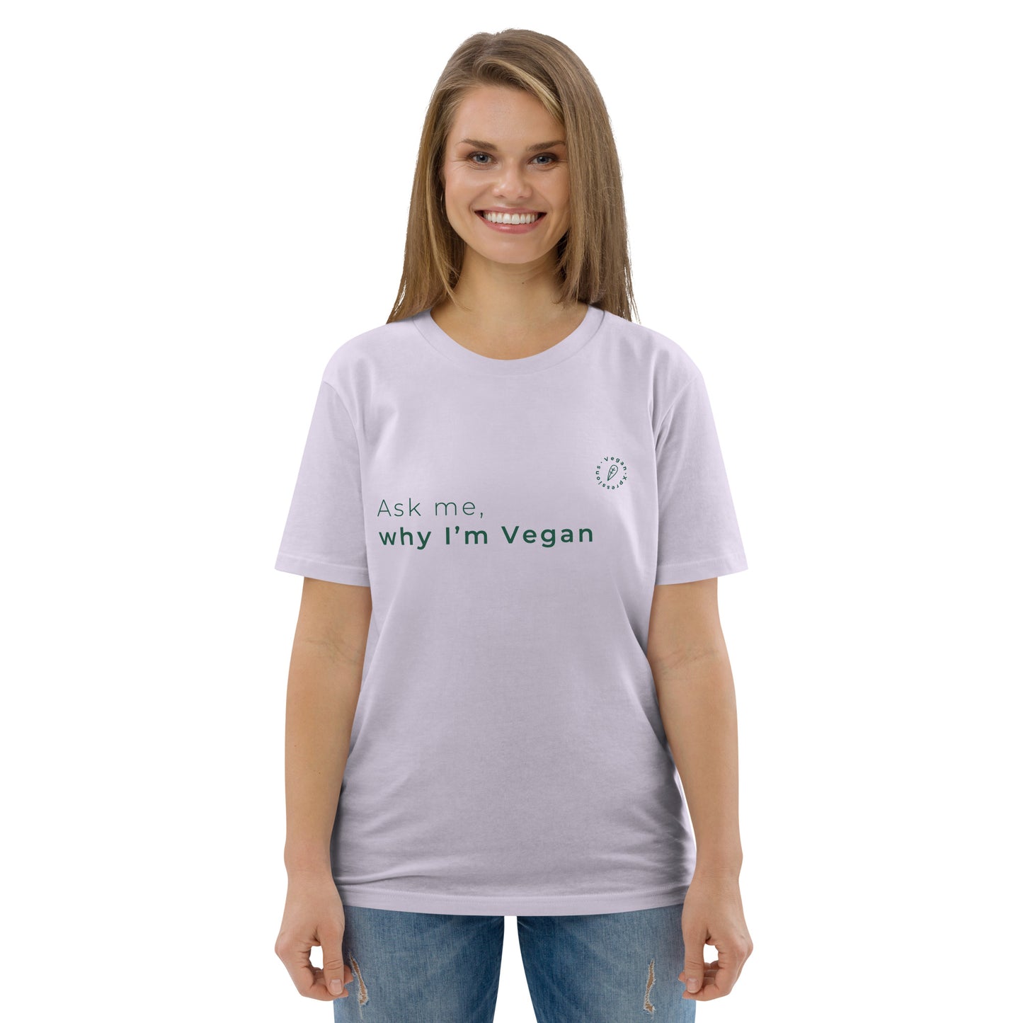 Ask me why I'm Vegan Organic Cotton T-shirt