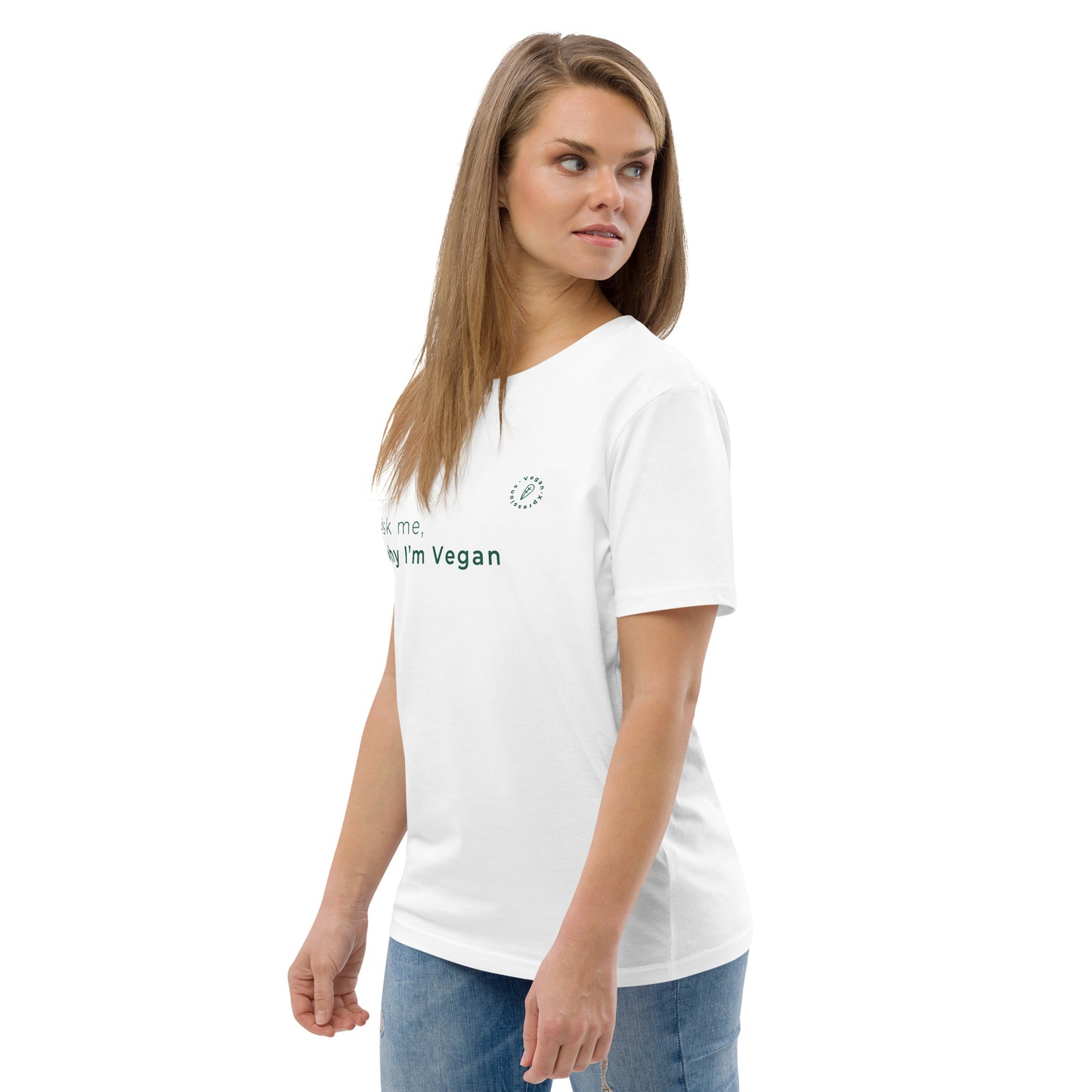 Ask me why I'm Vegan Organic Cotton T-shirt